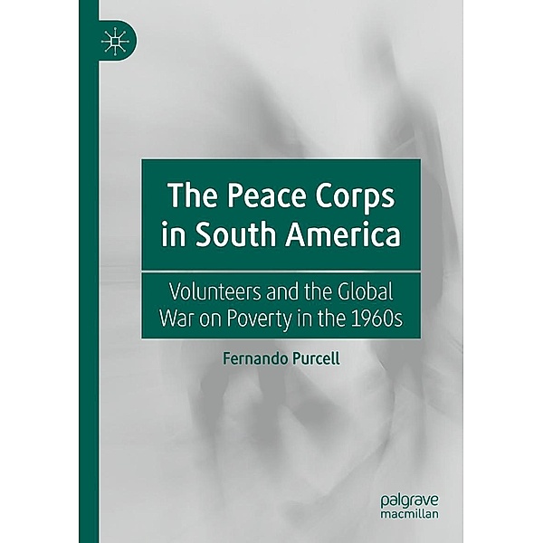 The Peace Corps in South America / Progress in Mathematics, Fernando Purcell