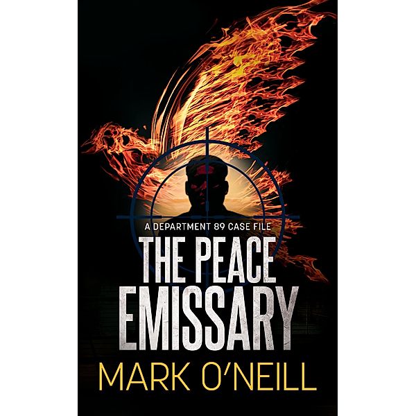 The Peace Emissary (Department 89, #8) / Department 89, Mark O'Neill