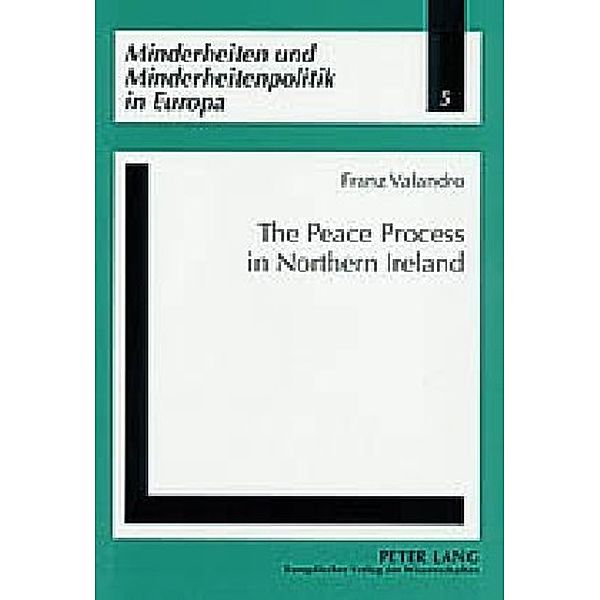 The Peace Process in Northern Ireland, Franz Valandro