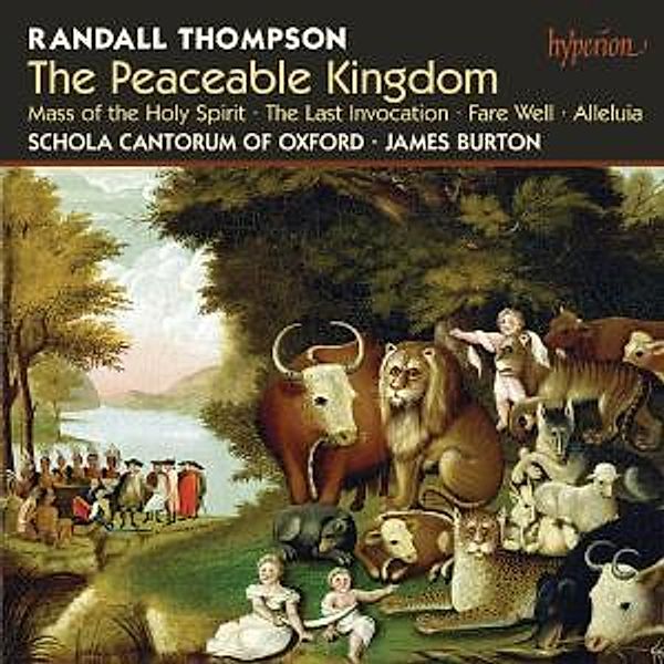 The Peaceable Kingdom, Burton, Schola Cantorum Of Oxford