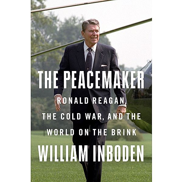 The Peacemaker, William Inboden