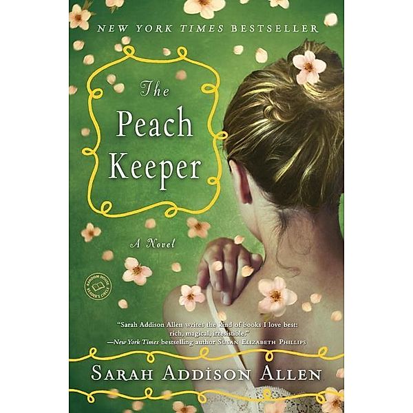 The Peach Keeper, Sarah Addison Allen