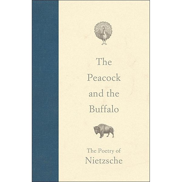 The Peacock and the Buffalo, Friedrich Nietzsche