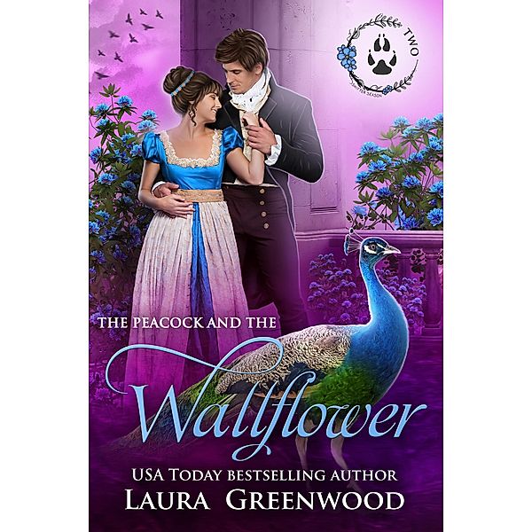 The Peacock and the Wallflower (The Shifter Season, #2) / The Shifter Season, Laura Greenwood