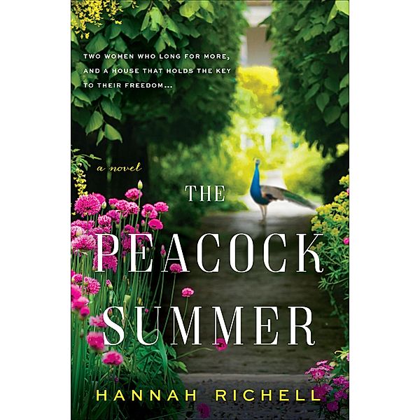 The Peacock Summer, Hannah Richell