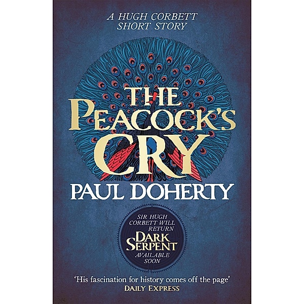 The Peacock's Cry (Hugh Corbett Novella), Paul Doherty