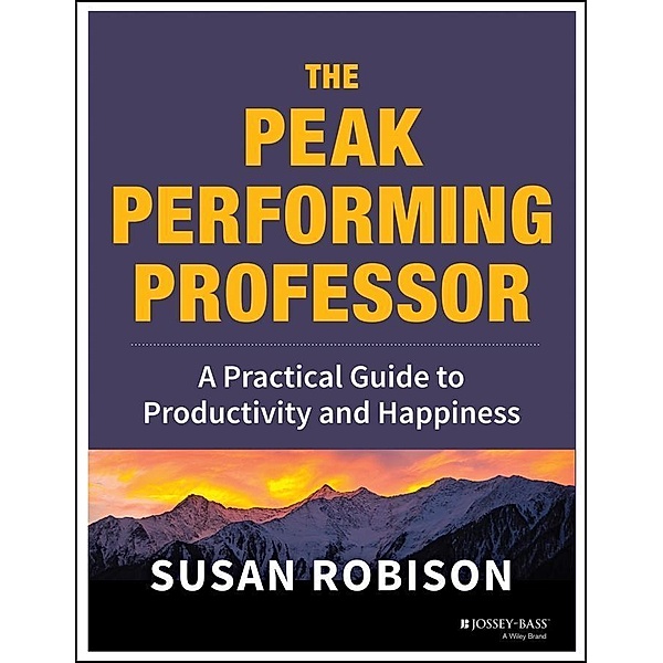 The Peak Performing Professor, Susan Robison
