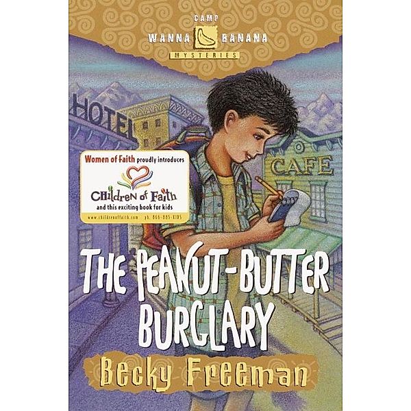 The Peanut-Butter Burglary / Camp Wanna Banana Bd.4, Becky Freeman