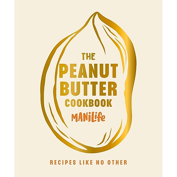The Peanut Butter Cookbook, ManiLife Limited
