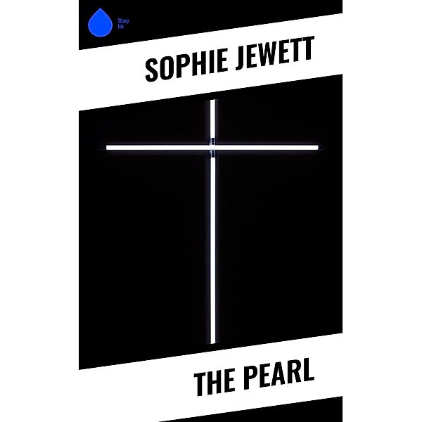 The Pearl, Sophie Jewett