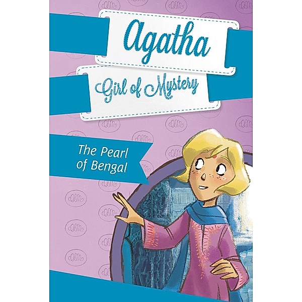 The Pearl of Bengal #2 / Agatha: Girl of Mystery Bd.2, Steve Stevenson
