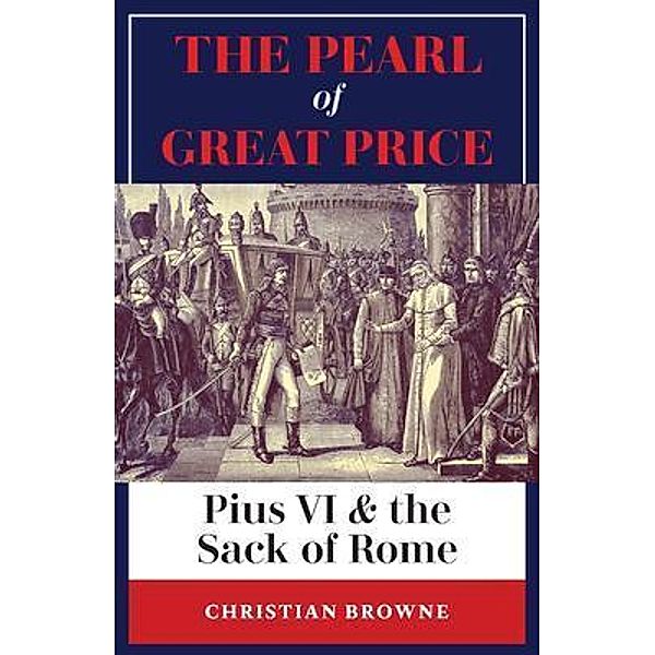 The Pearl of Great Price, Christian Browne