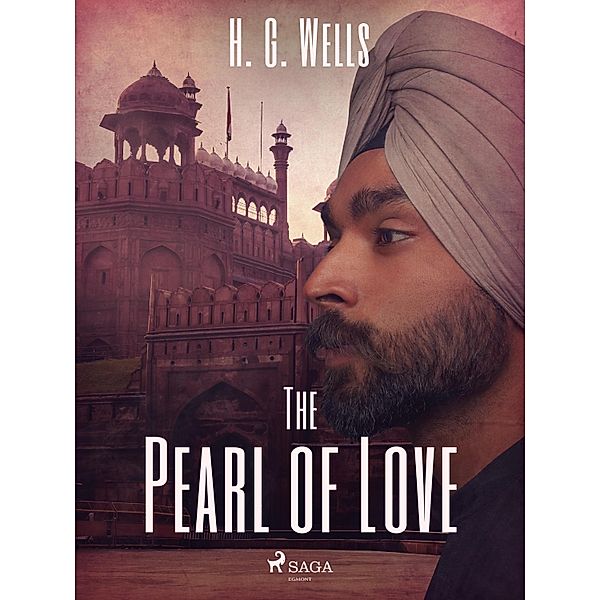 The Pearl of Love, H. G. Wells