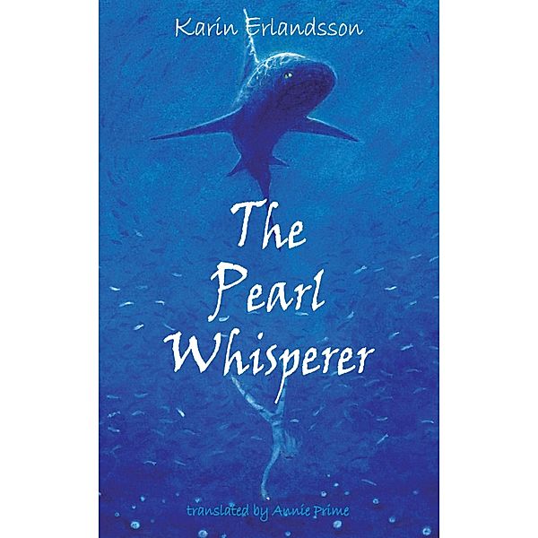 The Pearl Whisperer / Young Dedalus Bd.5, Karin Erlandsson