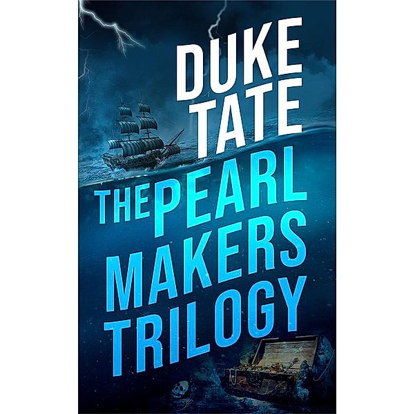 The Pearlmakers Trilogy / The Pearlmakers, Duke Tate