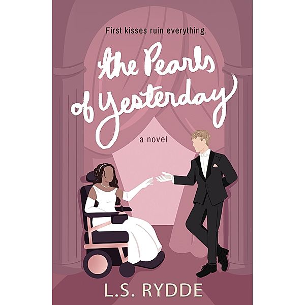 The Pearls of Yesterday, L. S. Rydde
