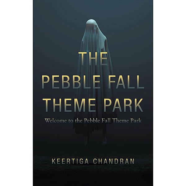 The Pebble Fall Theme Park, Keertiga Chandran