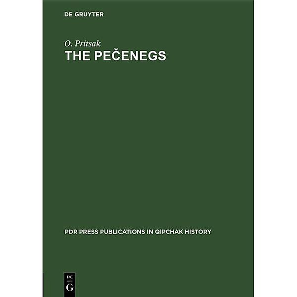 The Pecenegs / PdR Press publications in Qipchak history Bd.1, O. Pritsak