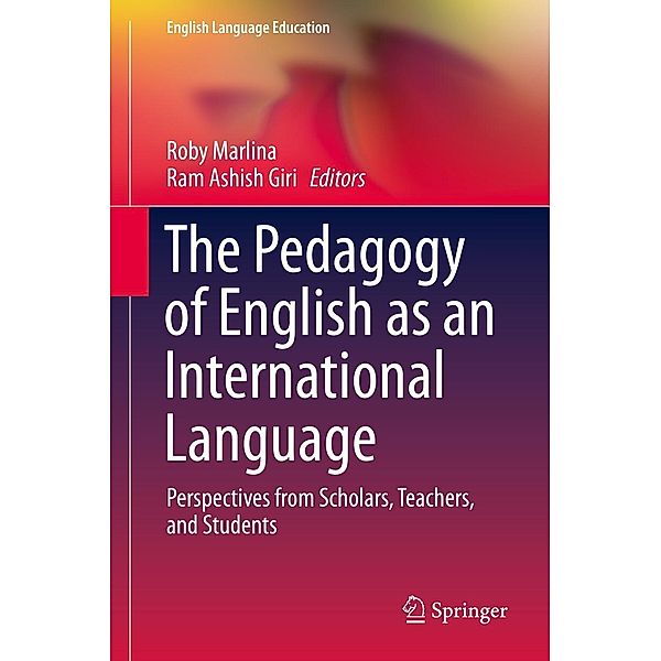 The Pedagogy of English as an International Language / English Language Education Bd.1