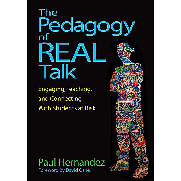 The Pedagogy of Real Talk, Paul Hernandez