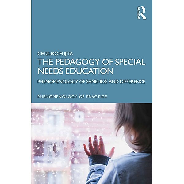 The Pedagogy of Special Needs Education, Chizuko Fujita