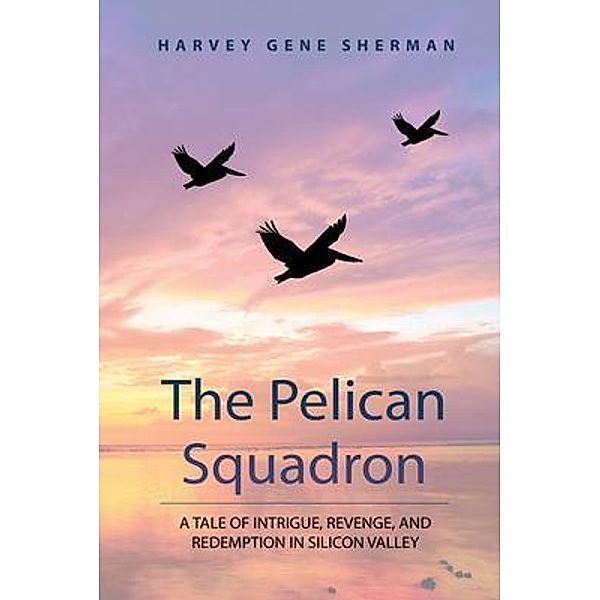 The Pelican Squadron, Harvey Sherman