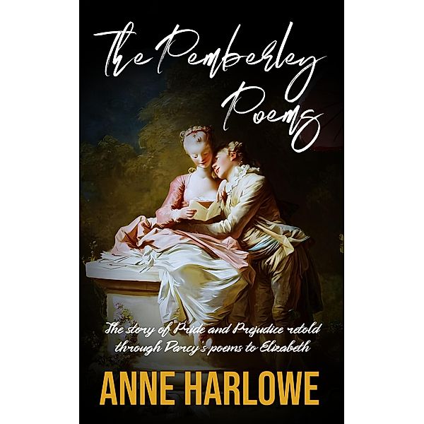 The Pemberley Poems, Anne Harlowe