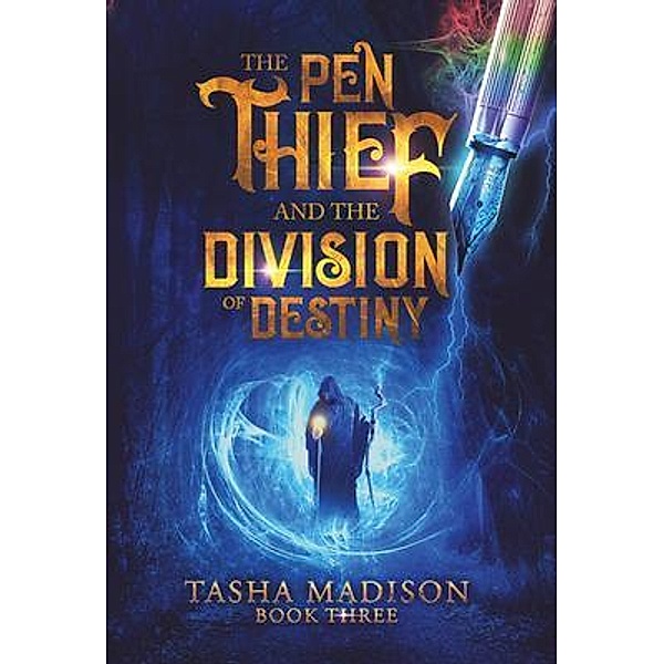 The Pen Thief and the Division of Destiny, Tasha Madison
