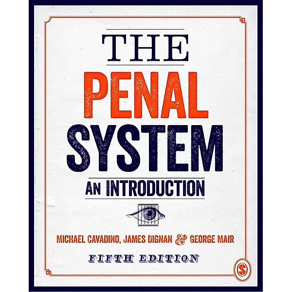 The Penal System, Mick Cavadino, James Dignan, George Mair