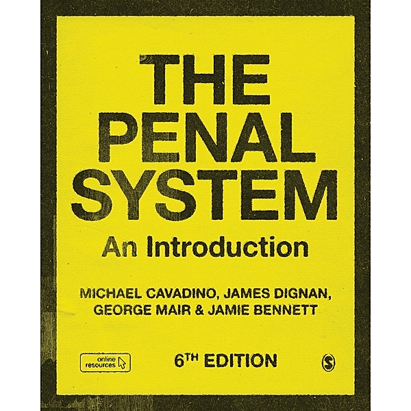 The Penal System, Mick Cavadino, James Dignan, George Mair, Jamie Bennett