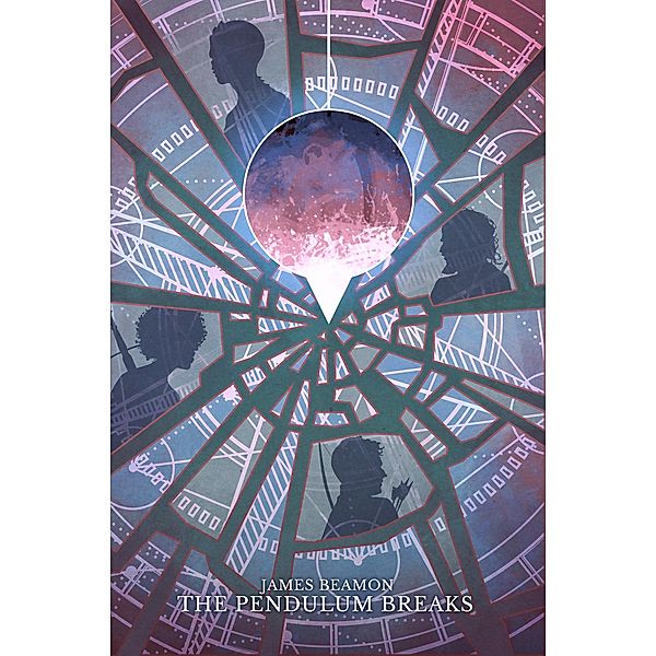 The Pendulum Breaks (Pendulum Heroes, #4) / Pendulum Heroes, James Beamon