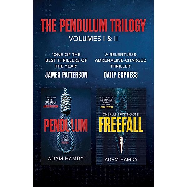 THE PENDULUM SERIES, VOLUMES I AND II: PENDULUM FREEFALL, Adam Hamdy