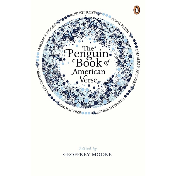 The Penguin Book of American Verse, Geoffrey Moore