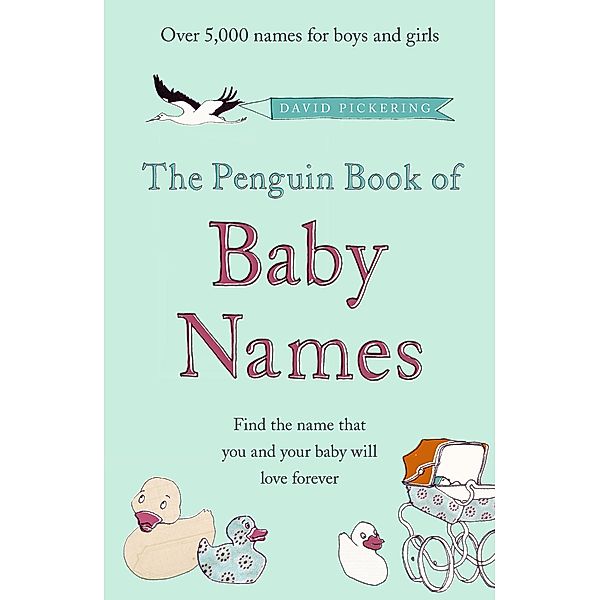 The Penguin Book of Baby Names, David Pickering