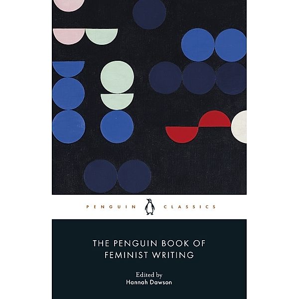 The Penguin Book of Feminist Writing, Hannah Dawson