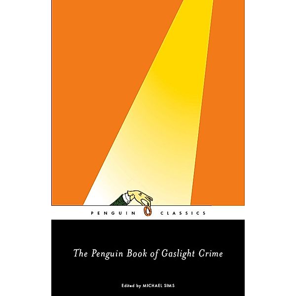 The Penguin Book of Gaslight Crime