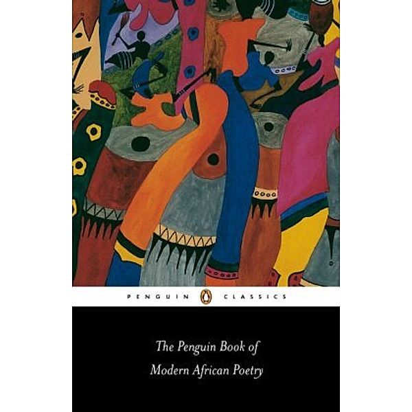 The Penguin Book of Modern African Poetry, Gerald Moore