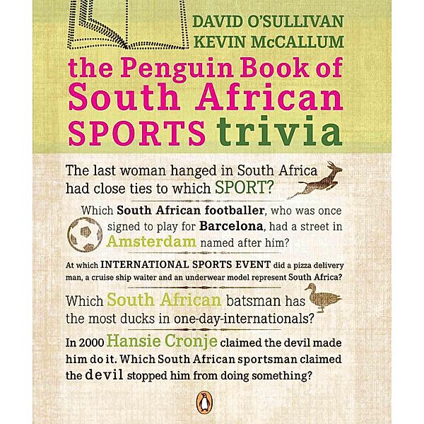 The Penguin Book Of South African Sports Trivia, David O'Sullivan