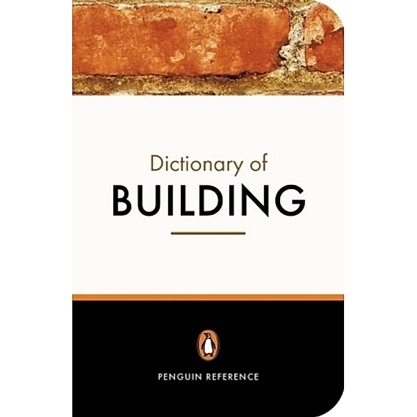 The Penguin Dictionary of Building, James H. MacLean, John S. Scott