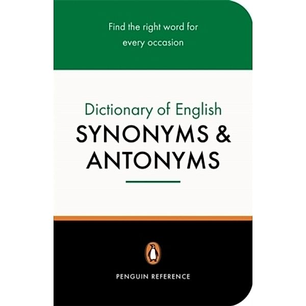 The Penguin Dictionary of English Synonyms and Antonyms