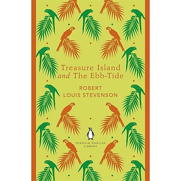 The Penguin English Library / Treasure Island and The Ebb-Tide, Robert Louis Stevenson