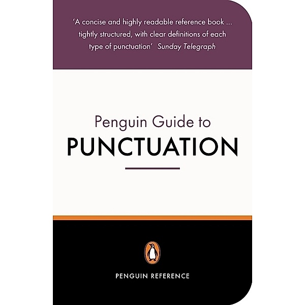 The Penguin Guide to Punctuation, Robert L. Trask