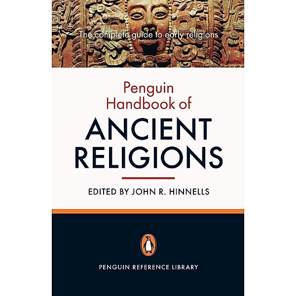 The Penguin Handbook of Ancient Religions, Various Contributors