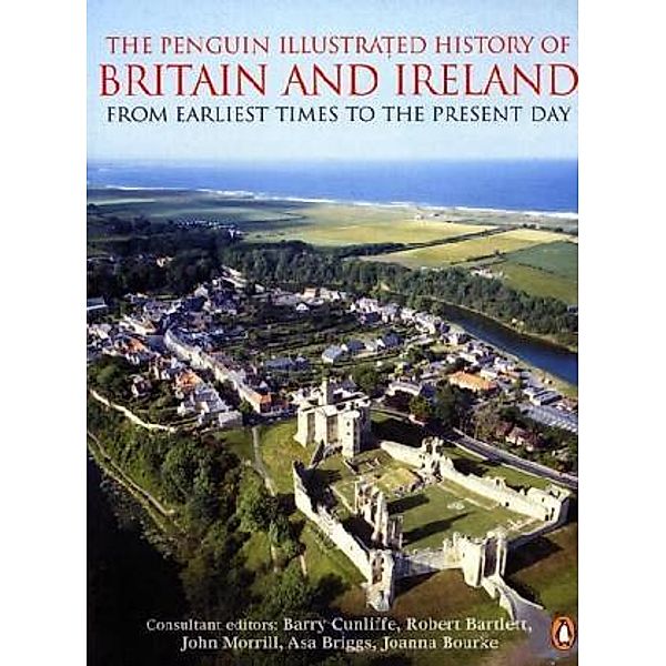 The Penguin Illustrated History of Britain and Ireland