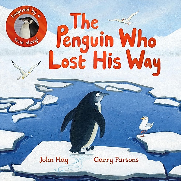 The Penguin Who Lost His Way, John Hay