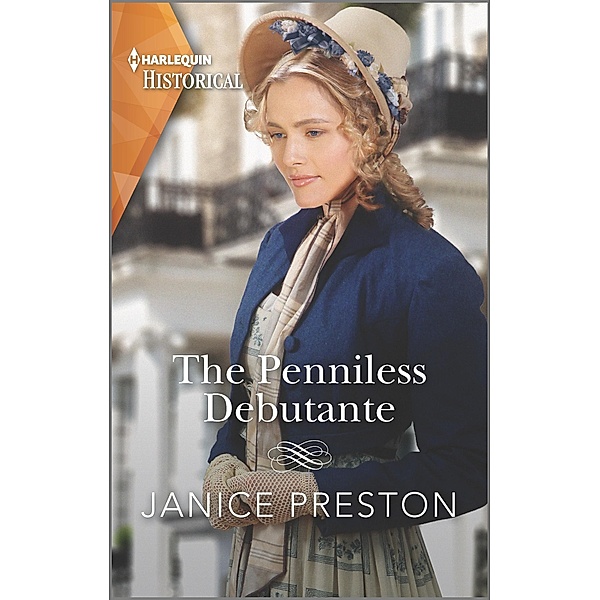 The Penniless Debutante / Lady Tregowan's Will Bd.3, Janice Preston