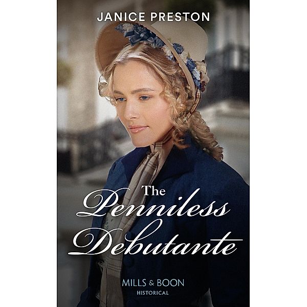 The Penniless Debutante / Lady Tregowan's Will Bd.3, Janice Preston