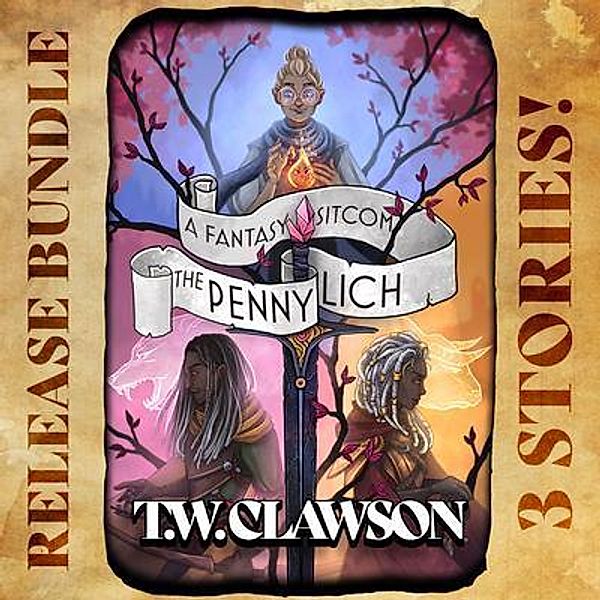 The Penny Lich Volume 1 / The Penny Lich: A Fantasy Sitcom, Tyler Clawson