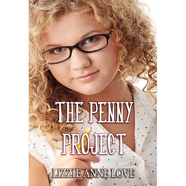 The Penny Project, Lizzie Anne Love