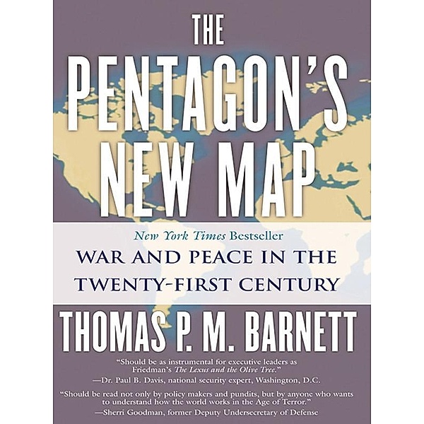 The Pentagon's New Map, Thomas P. M. Barnett
